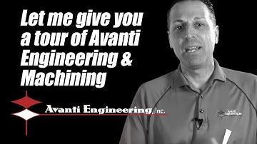 Let Joe Poremba Give You a Tour of Avanti Engineering & CNC Machining | Glendale Heights, IL