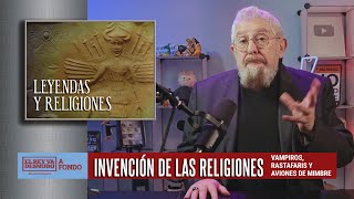 ERVD | Invención y evolución de las religiones: de la leyenda al poder