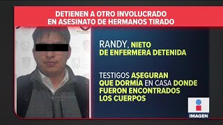Detienen a un cuarto implicado en homicidio de hermanos Tirado | Noticias con Ciro Gómez Leyva