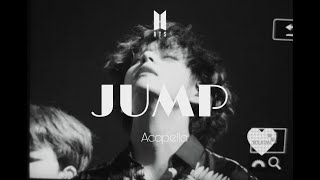 BTS - Jump : Acapella