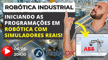 COMO FUNCIONAM OS ROBÔS INDUSTRIAIS E COMO INICIAR A PROGRAMAÇÃO COM SIMULADORES REAIS | ROBOTSTUDIO