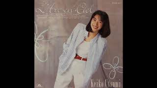 [City Pop] Keiko Utsumi (宇都美慶子)  L'arc~en~ciel (Full Album, 1991, Japan)