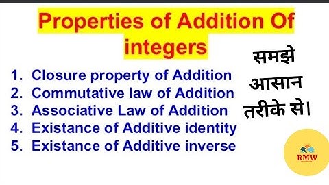 properties of Addition Of integers को समझे आसान तरीके से  || properties of Addition Of integers ||
