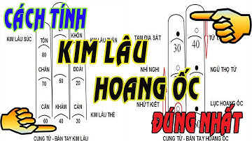 Cách tính bàn tay kim lâu hoang ốc - kienthucquanhta