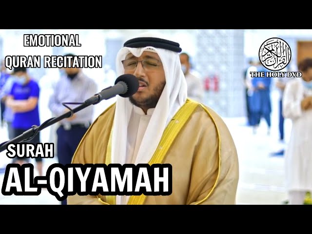 Surah al qiyamah: saad ezzaoui | beautiful  quran recitation | The holy dvd. class=