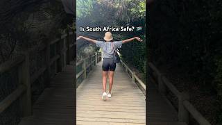 Is South Africa Safe? 🇿🇦 Yes and No. #travelsafety #traveltips #southafrica