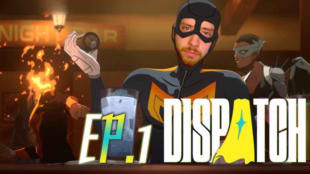 Больше не герой | Dispatch [Ep.1]