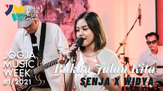 Senja X Widya - Bukan Jalan Kita | JOGJA MUSIC WEEK 2021