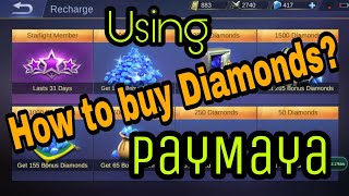 How To Buy Diamonds Using Paymaya On Mobile Legends Youtube