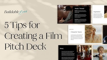 5 Quick Tips for Creating a Successful Film Pitch Deck | Storytelling & Design for Scriptwriters