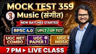 🚀 MUSIC MOCK TEST - 359 | Sangeet Shastra Theory MCQs for UGC NET, KVS, NVS & TGT Exams