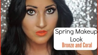 Spring Makeup Tutorial: Bronze and Coral