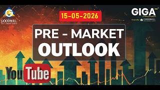 15-05-2026 PRE MARKET OUTLOOK