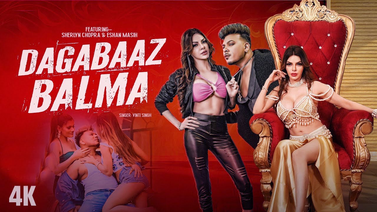 Dagabaaz Balma Full Video | Sherlyn Chopra | दगाबाज़ बलमा | Eshan Masih | New Hindi Song 2025