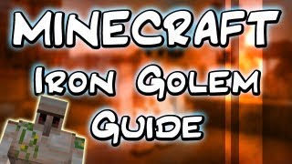 Minecraft (1.2.4) :: Iron Golem Guide
More Likes and Ratings = More Videos more often ;)
PureSalvations Minecraft Info and Guides Playlist
http://www.youtube.com/playlist?list=PLB961B1DD1D076775
Taking a deeper look into the Iron Golems of the 1.2 Update
Info on Iron Golems
- 15 Villagers are need to spawn 1
- Player-spawned Golems will not attack the player even if provoked
- CANNOT Drown
- CANNOT take Fall Damage
- 50 Hearts of Health
- Iron Golems dont like 2 block wide water rivers and will not cross over them BUT they will cross over it if its only 1 block wide
(Watch the video for more info!)
MUSIC: Mindthings - Last Few Things
http://music.mindthings.net/track/last-few-things
Want my Texture Pack?
- Visit my channel and look at the channel description
Twitter: http://twitter.com/Puresalvation17
FPS Channel: http://www.youtube.com/user/a1shot1der
Community Channel: http://www.youtube.com/user/SalvationCommunity
Mini shout-out for my fellow youtuber
(Available! Msg me if you want ur channel displayed here!) Minecraft (1.2.4) :: Iron Golem Guide