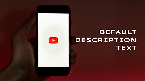 YouTube Video Default Description Text