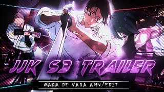 𝖩𝗎𝗃𝗎𝗍𝗌𝗎 𝖪𝖺𝗂𝗌𝖾𝗇 𝖲3 𝖳𝖱𝖠𝖨𝖫𝖤𝖱🎬 － 𝖭𝖺𝖽𝖺 𝖣𝖾 𝖭𝖺𝖽𝖺 ⌈𝖠𝖬𝖵/𝖤𝖣𝖨𝖳⌋ !!📲 ‎(Alight motion Free Preset Clips)