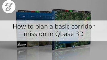 "How to plan a basic corridor mission in Qbase 3D" - Qbase 3D