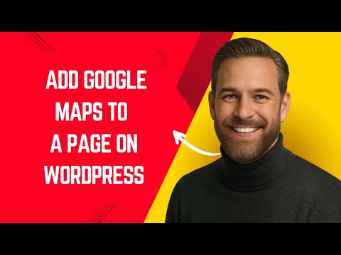 How to Add Google Maps to a Page on WordPress – Simple WordPress Tutorial for Beginners