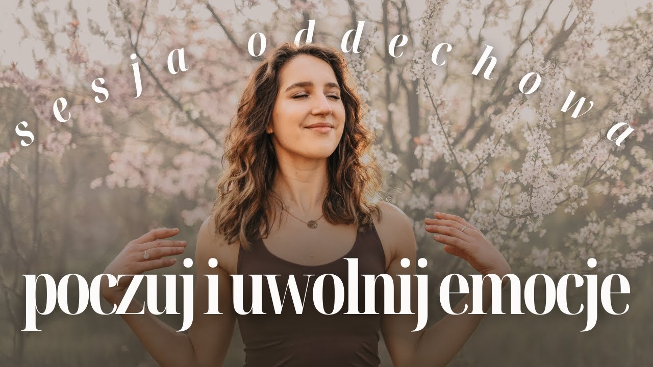 Oddechem przez falę emocji  🌊  25 min sesja oddechowa ~ poczuj i uwolnij emocje
