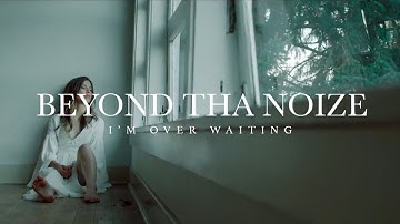 Beyond Tha Noize - I