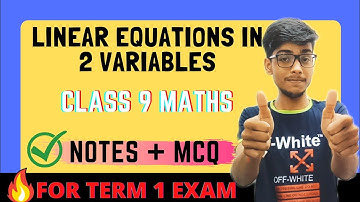 Linear Equations in two variables |  Class 9 Maths Chapter 4 Notes | Class 9 Maths