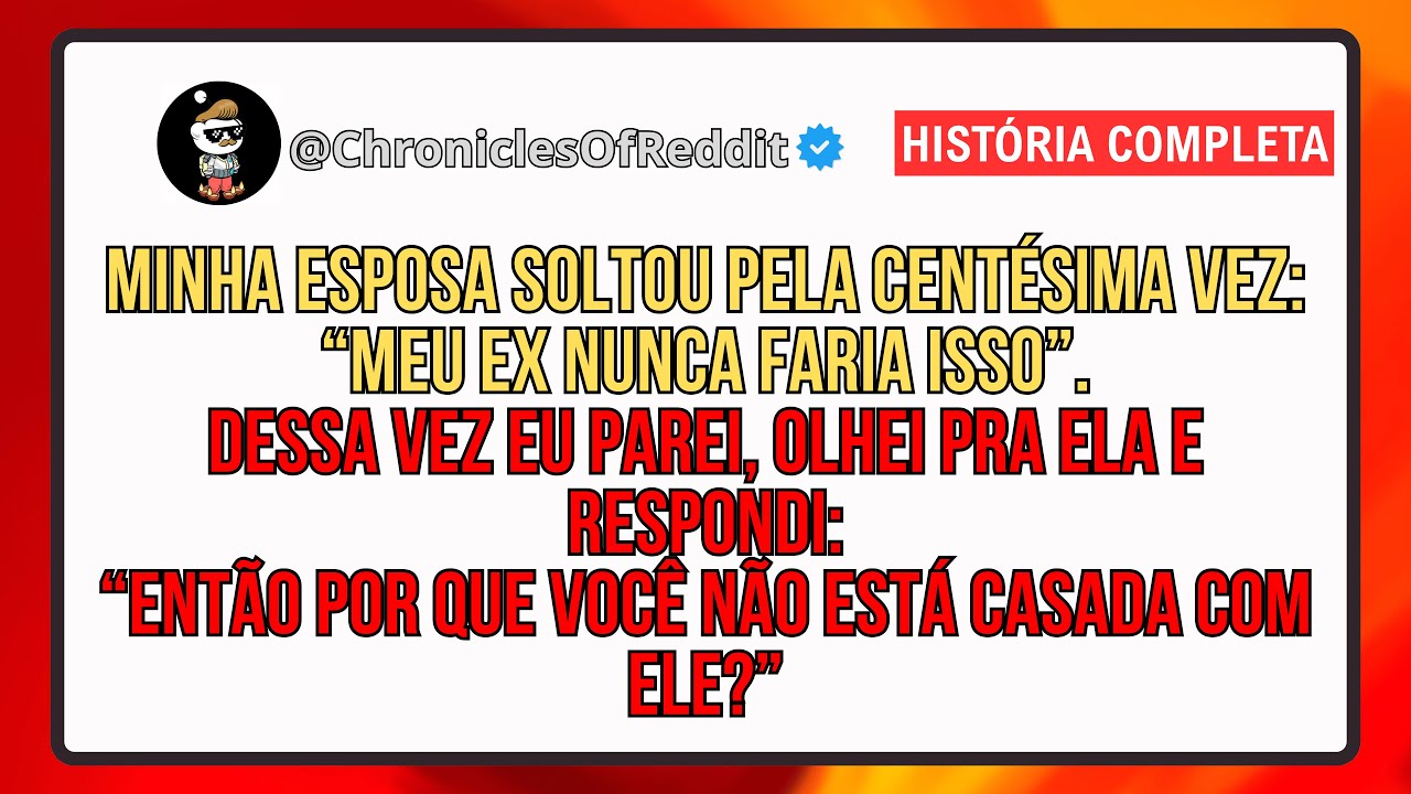 Minha Esposa Disse Pela Centésima Vez: 