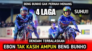 APES‼️ 4 KALI LAGA BENG BUNHO GAK PERNAH MENANG LAWANG EBON