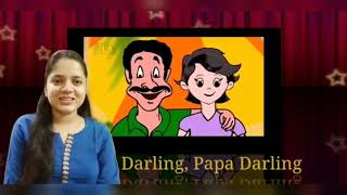 English Rhyme -Mummy Darling, Papa Darlingby Tamanna Mam