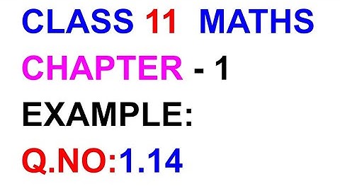 Example:1.14|| TN CLASS 11 MATHS