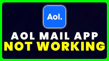 AOL App Not Working: How to Fix AOL Mail App Not Working