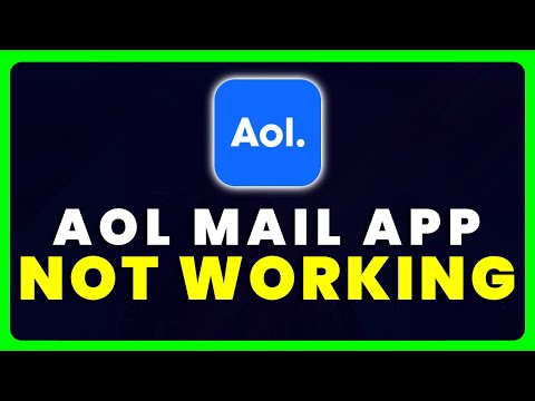 AOL App Not Working: How to Fix AOL Mail App Not Working