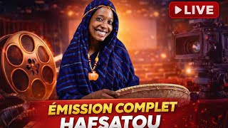 HAFSATOU ÉMISSION COMPLET  