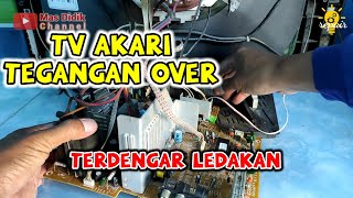 Tv Akari Tegangan Over IC Vertikal Pecah