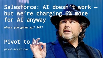 Salesforce: AI agents don’t work — but we’re charging 6% more for AI anyway