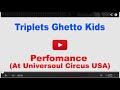 Triplets Ghetto Kids Fire Up Universoul Circus USA (Chicago 2016) Mp3 Song