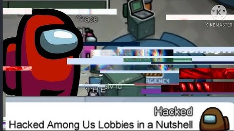 Hacked Among Us Lobbies in a Nutshell