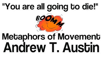 Metaphors of Movement - Andrew T. Austin