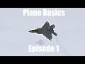 Plane Crazy - Plane Basics | Ep. 1
