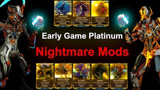 Warframe Early Game Platinum (Nightmare Mods)...