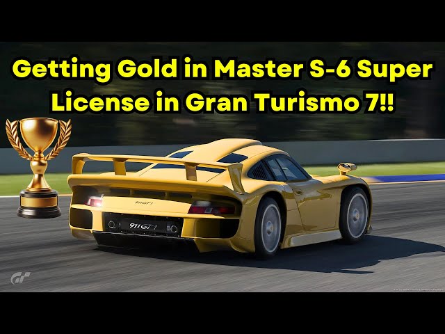 Getting Gold in Master S-6 Super License in Gran Turismo 7 (One