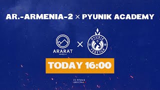 ARARAT-ARMENIA-2 — PYUNIK ACADEMY | 23/24 AFL | Matchday 24