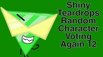 Shiny Teardrops Random Character Voting Again 12