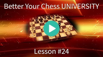 Chess Lesson #24: The Planning Approach - Rules For Material Imbalances (2) (Trailer)