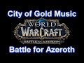 City of Gold Music (Zandalari Music) - WoW Battle for Azeroth Music | 8.01 Music
