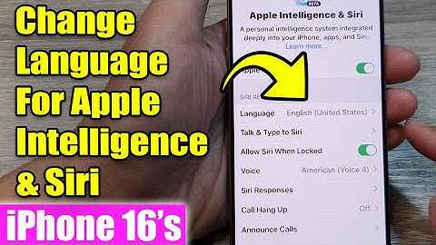 iPhone 16/16 Pro Max: How to Change Language For Apple Intelligence & Siri
