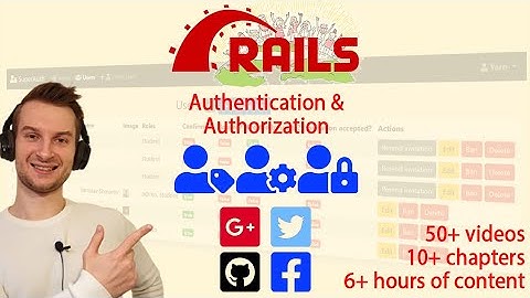 Ruby on Rails Crash Course: Authentication and Authorization