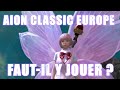 Fautil jouer  aion classic europe  gameplay test avis fr nouveau mmorpg 2023