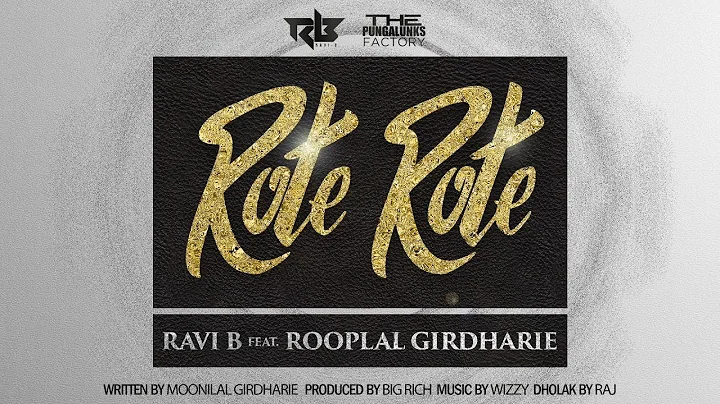 Rooplal G x Ravi B - Rote Rote (2019 Traditional Chutney)