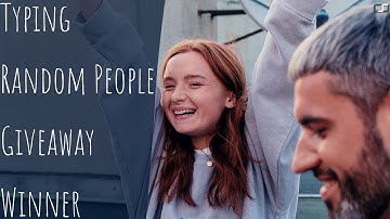 How to type random people | Robert Barazza | Giveaway Winner | CS Joseph